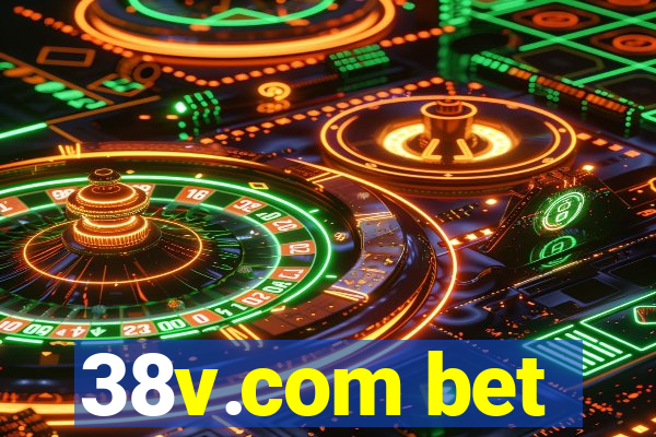 38v.com bet